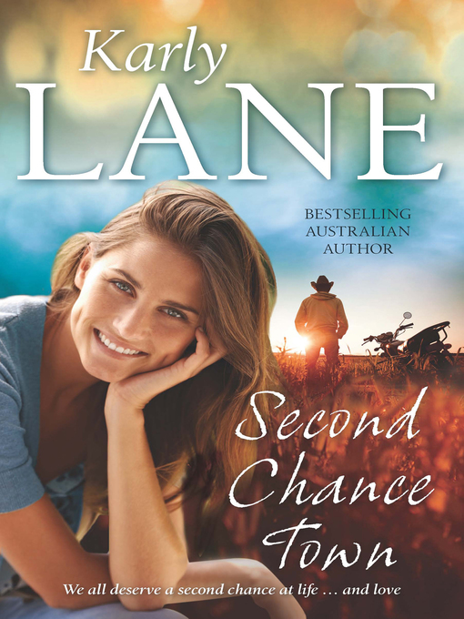 Title details for Second Chance Town by Karly Lane - Wait list